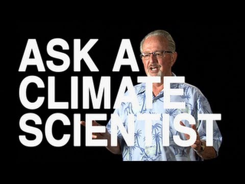 Ask A Climate Scientist – Extreme Weather and Global Warming
