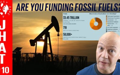 Divestment – Is your money supporting the fossil fuel industry?