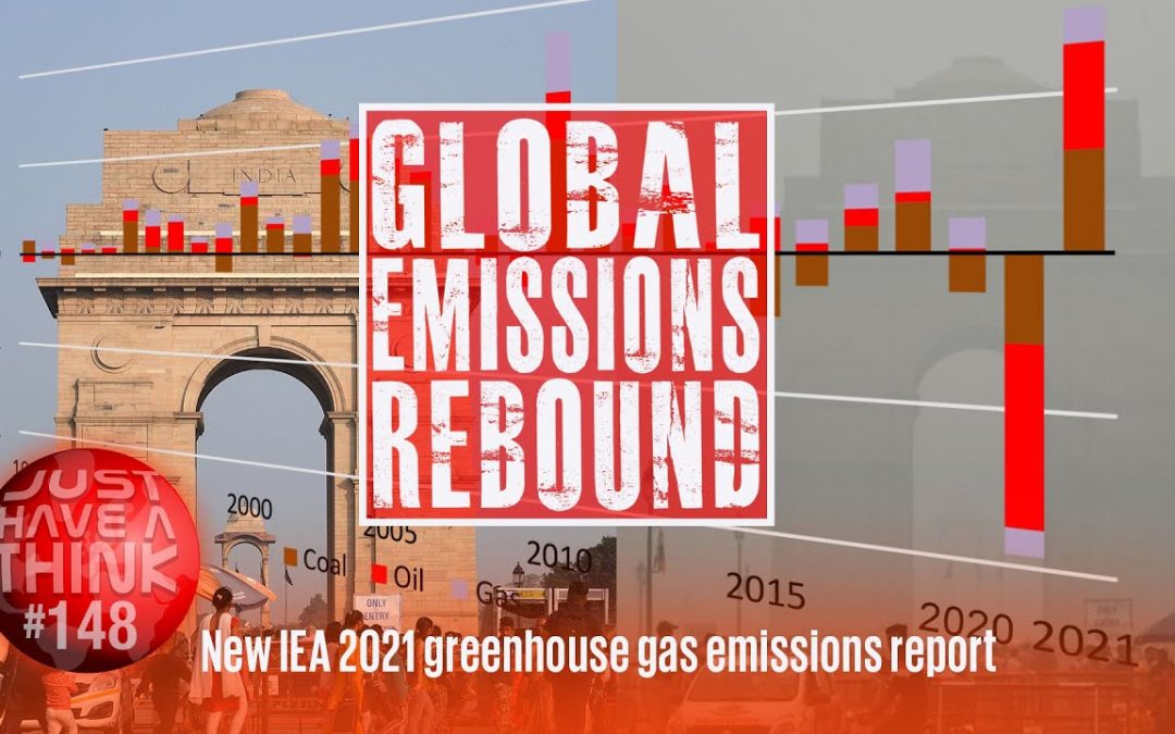 Global greenhouse gas 2021 rebound. Is there any chance of staying under 1.5 degrees Celsius?