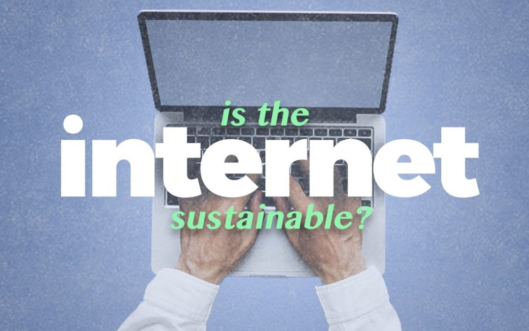 Is the Internet bad for the environment?