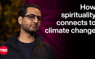 The Unexpected Way Spirituality Connects to Climate Change