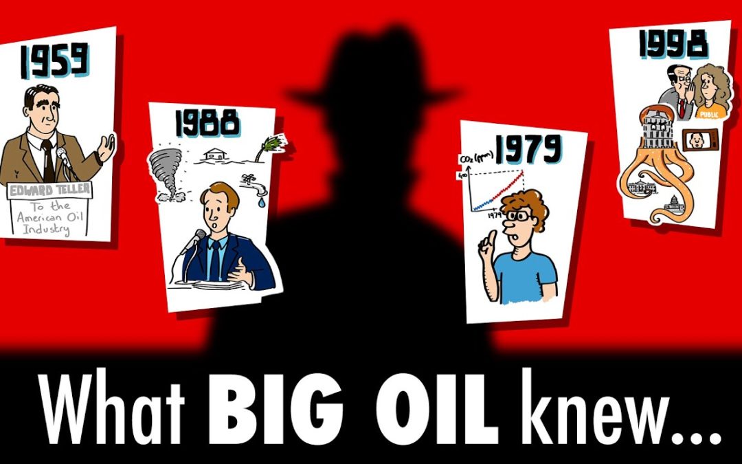 What BIG OIL knew about climate change since the 1950s…